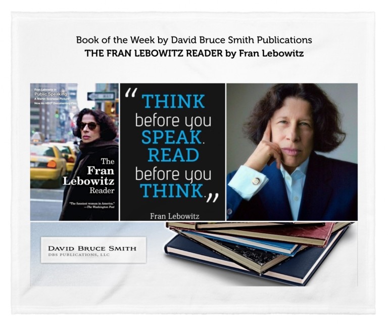 Book of the Week THE FRAN LEBOWITZ READER by Fran Lebowitz