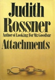 Judith Rossner ATTACHMENTS
